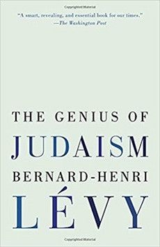 Genius of Judaism - Lévy Bernard-Henri
