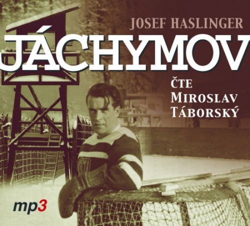 Jáchymov - CDmp3 (Čte Miroslav Táborský)
					 - Haslinger Josef