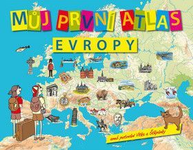 Můj první atlas Evropy - Štěpánek Vít