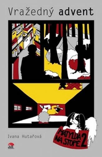 Vražedný advent - Matylda na stopě 2
					 - Hutařová Ivana