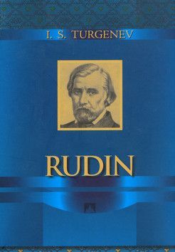Rudin - Turgenev Ivan Sergejevič