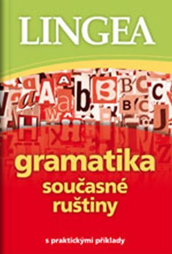 Gramatika současné ruštiny s praktickými příklady
					 - neuveden