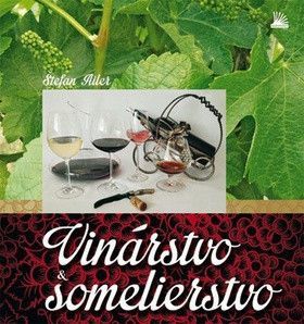 Vinárstvo a somelierstvo - Ailer Štefan