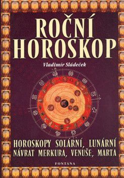 Roční horoskop - Sládeček Vladimír