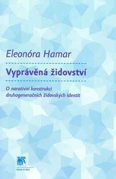 Hamar Eleonóra Vyprávěná židovství