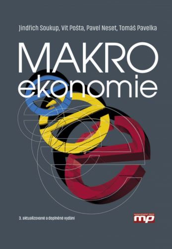 Makroekonomie - Jindřich Soukup, Tomáš Pavelka, Vít Pošta, Pavel Neset - e-kniha
