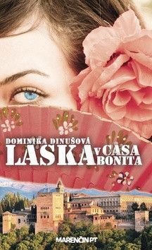 Láska v Casa Bonita - Dinušová Dominika