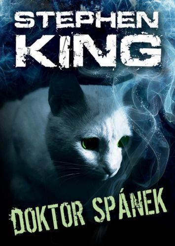 Doktor Spánek - Stephen King - e-kniha