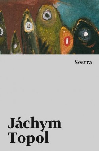 Sestra - Jáchym Topol - e-kniha