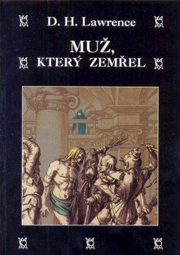 Muž, který zemřel - Lawrence David Herbert - e-kniha