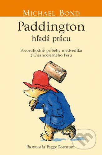 Paddington hľadá prácu - Michael Bond