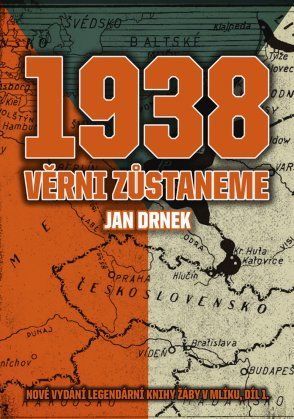 1938 Věrni zůstaneme - Jan Drnek - e-kniha