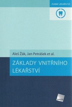 Základy vnitřního lékařství - Žák Aleš, Petrášek Jan