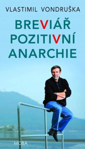 Breviář pozitivní anarchie - Vlastimil Vondruška - e-kniha