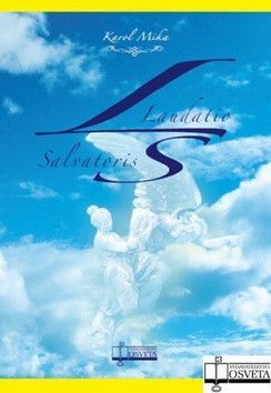 Laudatio Salvatoris - Mika Karol