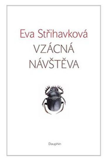 Střihavková Eva: Vzácná návštěva