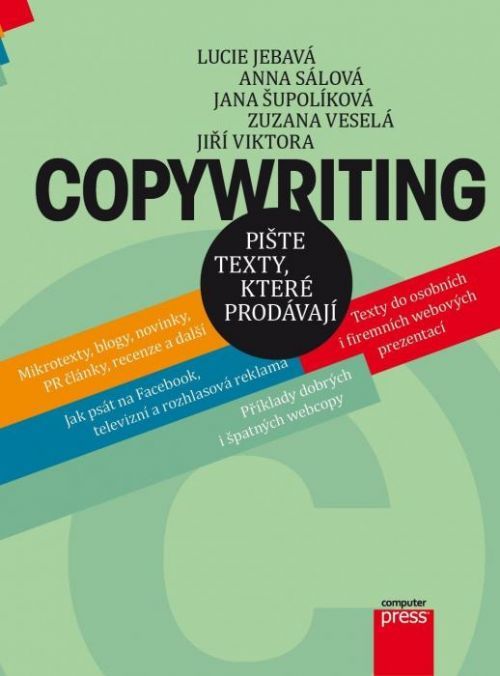 Copywriting - Jiří Viktora, Lucie Jebavá, Jana Šupolíková, Zuzana Veselá, Anna Sálová - e-kniha