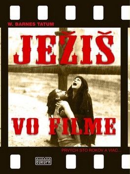 Ježiš vo filme - Tatum W. Barnes