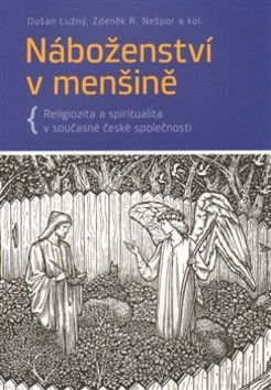 Náboženství v menšině - Nešpor Zdeněk R., Lužný Dušan