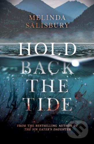 Hold Back The Tide - Melinda Salisbury