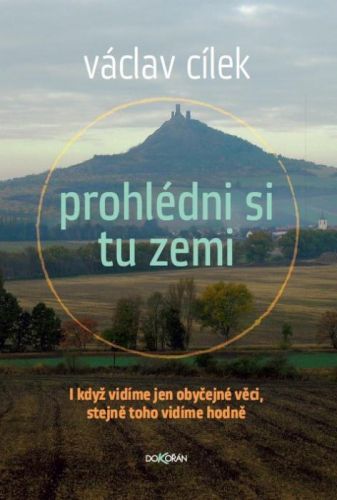 Prohlédni si tu zemi - Václav Cílek - e-kniha