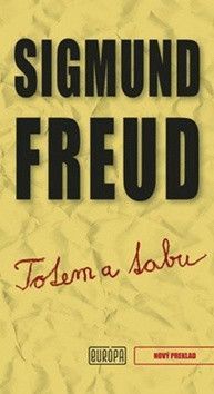Totem a tabu - Freud Sigmund
