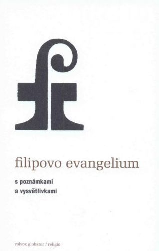 Filipovo evangelium - Smith Andrew Phillip - e-kniha