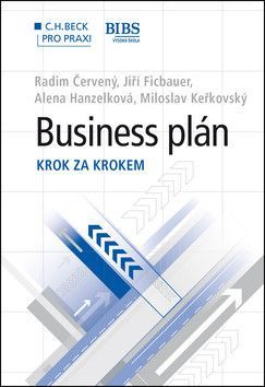 Business plán - Červený Radim, Hanzelová Alena, Ficbauer Jiří