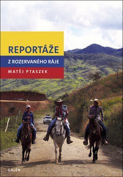 Reportáže z rozervaného ráje - Ptaszek Matěj Mateo