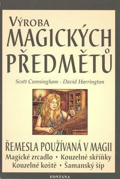 Výroba magických předmětů - Cunningham Scott