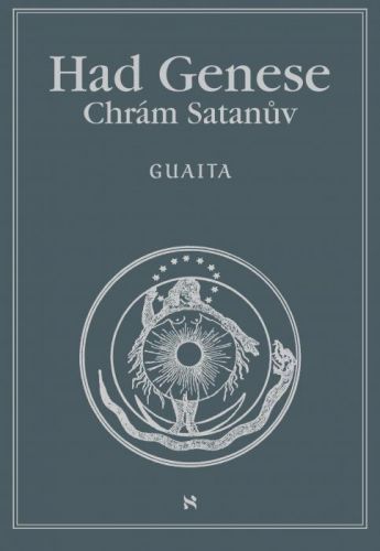 Had Genese I. Chrám Satanův - Stanislas de Guaita - e-kniha