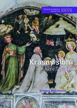 Krásný sloh a Jižní Tyroly - Meluzínová Romana