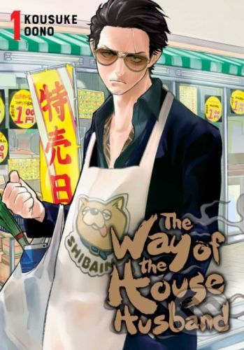 The Way of the Househusband (Volume 1) - Kousuke Oono