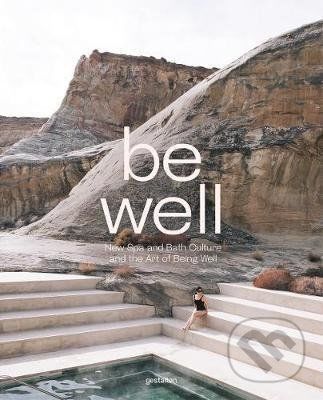 Be Well - Kari Molvar