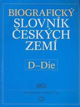 Biografický slovník českých zemí D-De - Vošahlíková Pavla