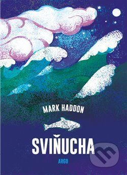 Sviňucha - Mark Haddon
