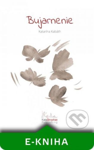 Bujarnenie - Katarína Kabáth