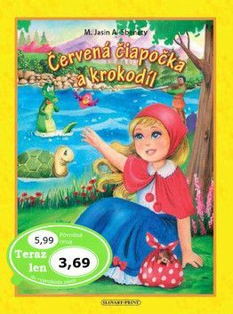 Červená čiapočka a krokodíl - Al-Sbenaty M. Jasin
