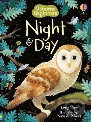 Night and Day - Emily Bone, Nina De Polonia (ilustrácie)