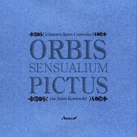 Orbis sensualium pictus - Komenský Jan Amos