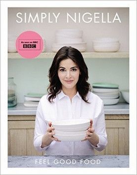 Simply Nigella Feel Good Food - Lawson Nigella