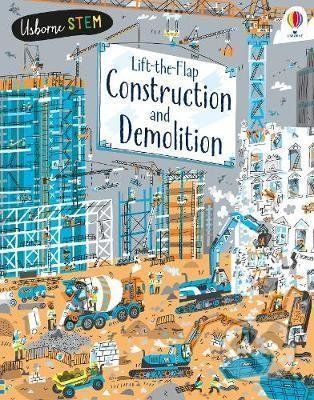 Lift-the-Flap Construction and Demolition - Jerome Martin, Peter Allen (ilustrácie)