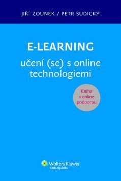 E-learning učení (se) s online technologiemi - Sudický Petr, Zounek Jiří