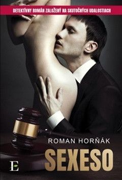 Sexeso - Horňák Roman