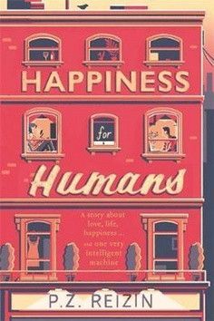 Happiness for Humans - Reizin P. Z.