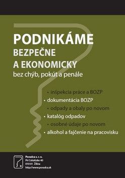 Podnikáme bezpečne a ekonomicky