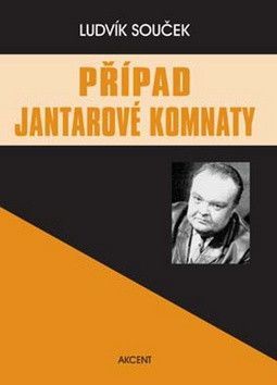 Případ Jantarové komnaty - Souček Ludvík