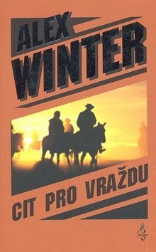 Cit pro vraždu - Winter Alex