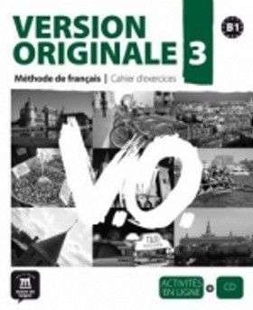 Version Originale 3 Cahier d`exercices + CD - Templier S., Pancrazi L.