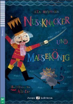 Nussknacker Und Mausekönig - Hoffmann E.T.A.